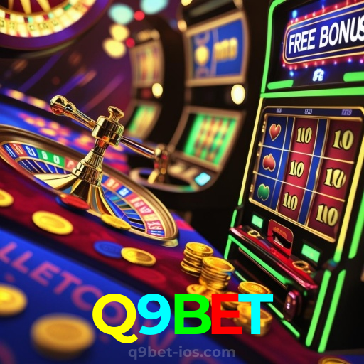 Q9BET：Jogue nas roletas e ganhe prêmios sensacionais!