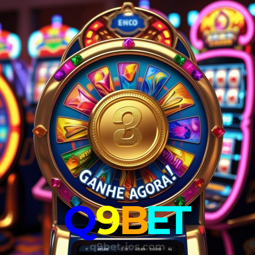 Q9BET:Aposte no futebol e jogue os melhores jogos de cassino para grandes vitórias!