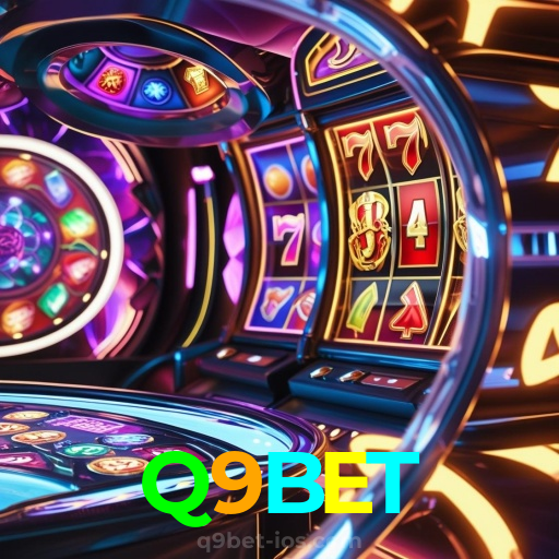 Q9BET:Jogue nas slots e vença o jackpot! A sorte está te esperando!