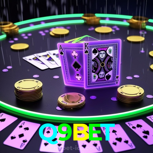 Q9BET:Poker, blackjack e apostas em futebol online, tudo no melhor cassino!